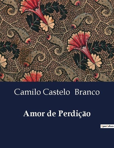 Amor perdição camilo - amor, de