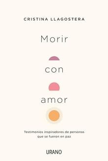 Morir con amor testimonios - morir,