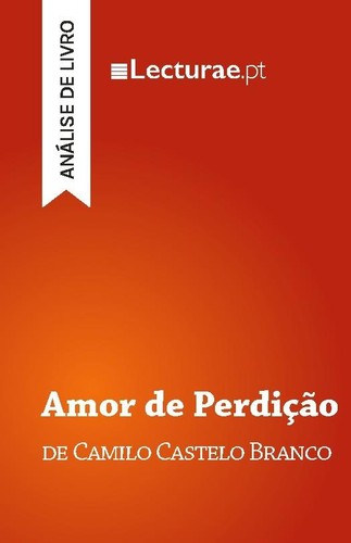 Amor perdição camilo - -,